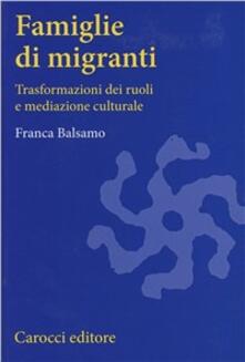 Famiglie di migranti. Trasformazioni dei ruoli e mediazione culturale.pdf