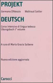 Projekt Deutsch. Corso intensivo di lingua tedesca. Übungsbuch. Vol. 1.pdf
