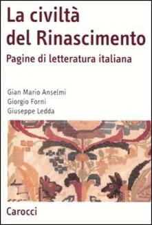 La civiltà del Rinascimento. Pagine di letteratura italiana.pdf