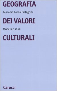 Image of Geografia dei valori culturali. Modelli e studi