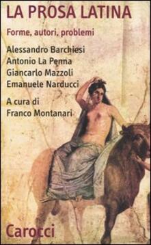 La prosa latina. Forme, autori, problemi.pdf