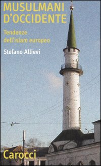 Image of Musulmani d'Occidente. Tendenze dell'Islam europeo