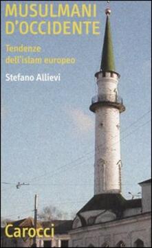 Musulmani dOccidente. Tendenze dellIslam europeo.pdf