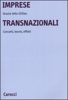 Imprese transnazionali. Concetti, teorie, effetti.pdf