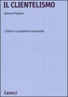 Il clientelismo. LItalia in prospettiva comparata.pdf