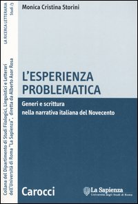 Image of L' esperienza problematica. Generi e scrittura nella narrativa italiana del Novecento