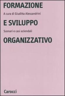 Formazione e sviluppo organizzativo. Scenari e casi aziendali.pdf