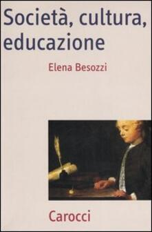 Società, cultura, educazione. Teorie, contesti e processi.pdf