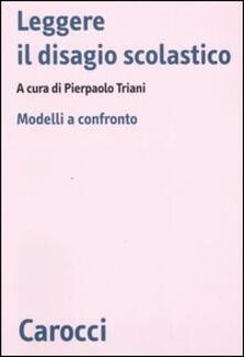 Leggere il disagio scolastico. Modelli a confronto.pdf