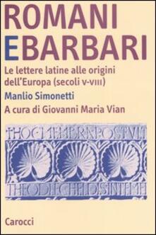 Romani e barbari. Le lettere latine alle origini dellEuropa (secoli V-VIII).pdf
