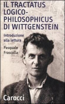 Il tractatus logico-philosophicus di Wittgenstein. Introduzione alla lettura.pdf