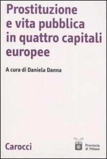 Prostituzione e vita pubblica in quattro capitali europee.pdf