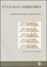 Libro Cultura e territorio. I sistemi culturali territoriali. Con CD-ROM