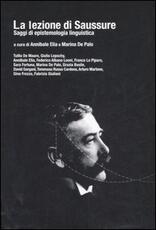 Libro La lezione di Saussure. Saggi di epistemologia linguistica
