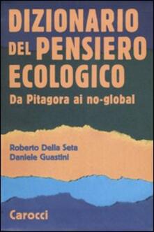 Dizionario del pensiero ecologico. Da Pitagora ai no-global.pdf