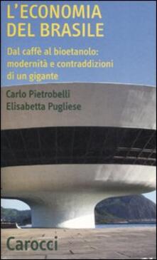 L economia del Brasile. Dal caffè al bioetanolo: modernità e contraddizioni di un gigante.pdf