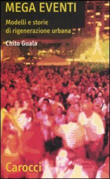 Mega eventi. Modelli e storie di rigenerazione urbana.pdf