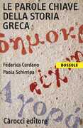 Libro Le parole chiave della storia greca Federica Cordano Paola Schirripa