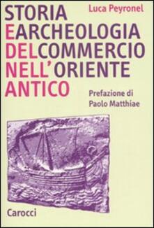 Storia e archeologia del commercio nellOriente antico.pdf