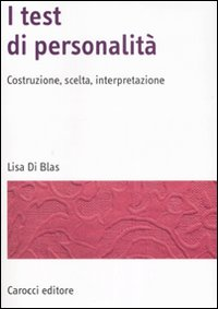 I test di personalità. Costruzione, scelta, interpretazione Scarica PDF EPUB
