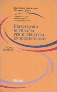 Prontuario di terapia per il pediatra endocrinologo Scarica PDF EPUB
