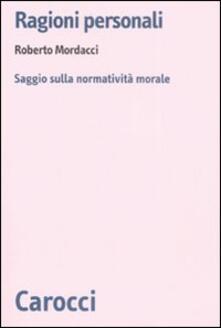 Ragioni personali. Saggio sulla normatività morale.pdf