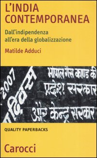 L' India contemporanea. Dall'indipendenza all'era della globalizzazione