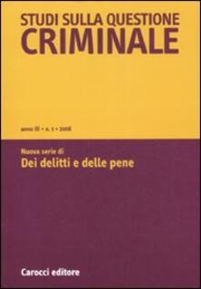 Studi sulla questione criminale (2008). Vol. 1.pdf