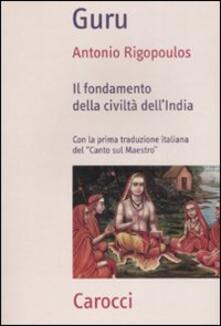 Guru. Il fondamento della civiltà dellIndia.pdf