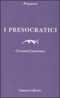 I presocratici Scarica PDF EPUB
