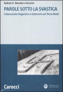 Parole sotto la svastica. Leducazione linguistica e letteraria nel Terzo Reich.pdf