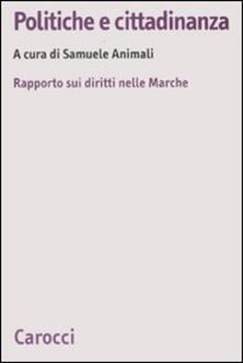Politiche e cittadinanza. Rapporto sui diritti nelle Marche.pdf