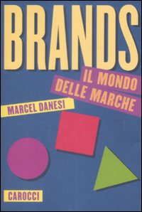 Brands. Il mondo delle marche Scarica PDF EPUB
