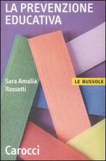 Libro La prevenzione educativa Sara A. Rossetti