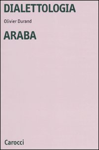 Dialettologia araba Scarica PDF EPUB
