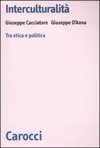 Interculturalità. Tra etica e politica Scarica PDF EPUB
