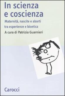 In scienza e coscienza. Maternità, nascite e aborti nellItalia contemporanea.pdf
