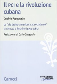 Il PCI e la rivoluzione cubana 1959-1965 Scarica PDF EPUB
