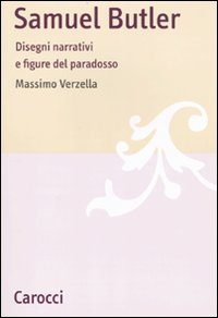 Samuel Butler. Disegni narrativi e figure del paradosso Scarica PDF EPUB
