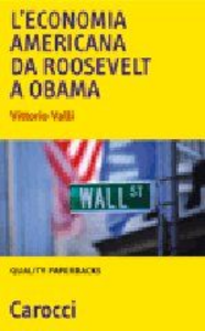 L' economia americana da Roosevelt a Obama Scarica PDF EPUB
