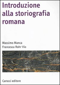 Introduzione alla storiografia romana Scarica PDF EPUB
