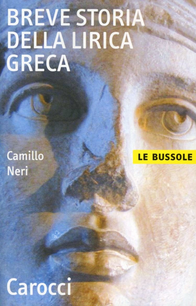 Breve storia della lirica greca Scarica PDF EPUB
