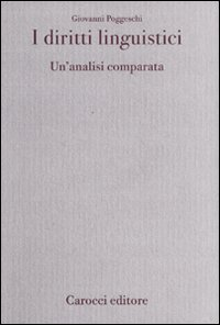 I diritti linguistici. Un'analisi comparata Scarica PDF EPUB
