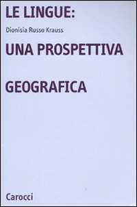 Le lingue: una prospettiva geografica Scarica PDF EPUB
