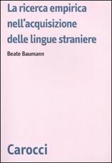 Libro La ricerca empirica nell'acquisizione delle lingue straniere Beate Baumann