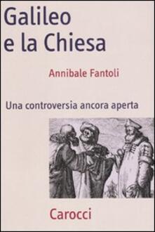 Galileo e la Chiesa. Una controversia ancora aperta.pdf
