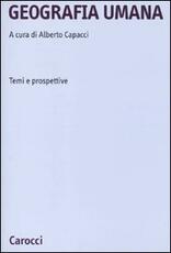 Libro Geografia umana. Temi e prospettive