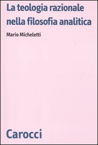 La teologia razionale nella filosofia analitica Scarica PDF EPUB
