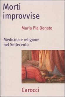 Morti improvvise. Medicina e religione nel Settecento.pdf