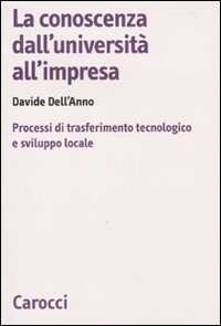 La conoscenza dall'università all'impresa. Processi di trasferimento tecnologico e sviluppo locale Scarica PDF EPUB
